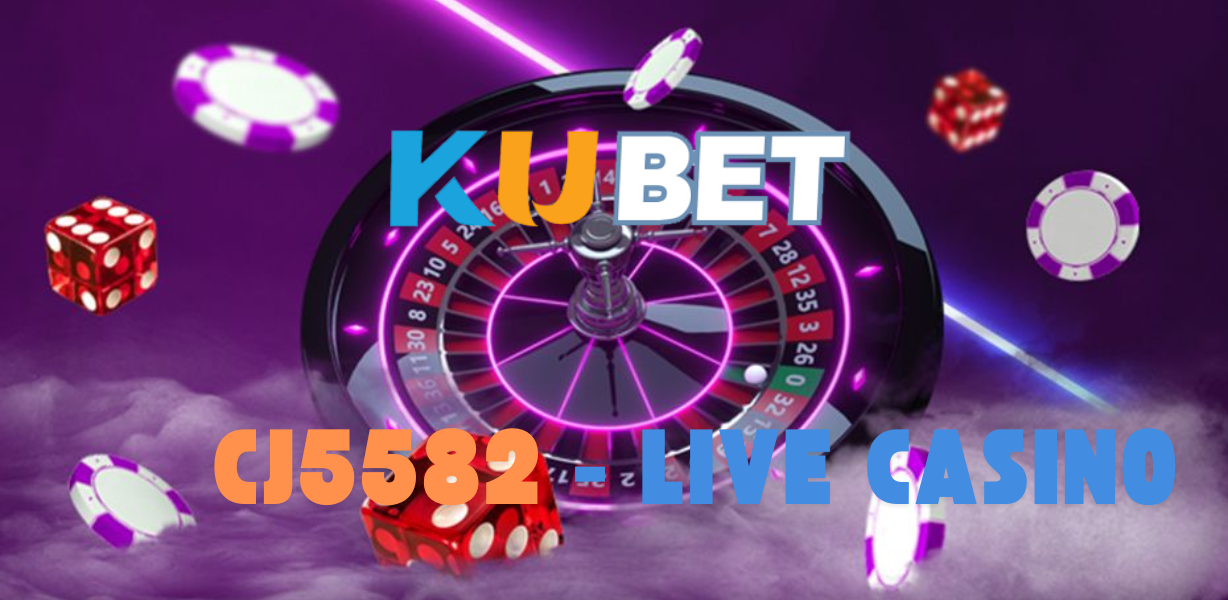 CJ5582 Giới thiệu đường Sảnh Live Casino – Trải nghiệm đỉnh cao của game casino trực tuyến